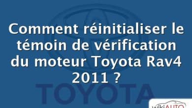 Comment réinitialiser le témoin de vérification du moteur Toyota Rav4 2011 ?